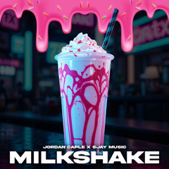 Jord Caple x SJAY Music - MilkShake