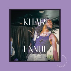 Khari Ennui