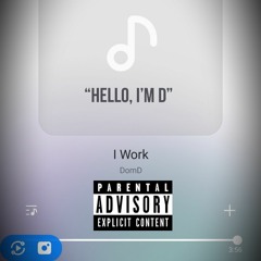 I Work