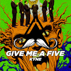 Kyne - Give me a five (Original Mix) [MUSTACHE CREW RECORDS]