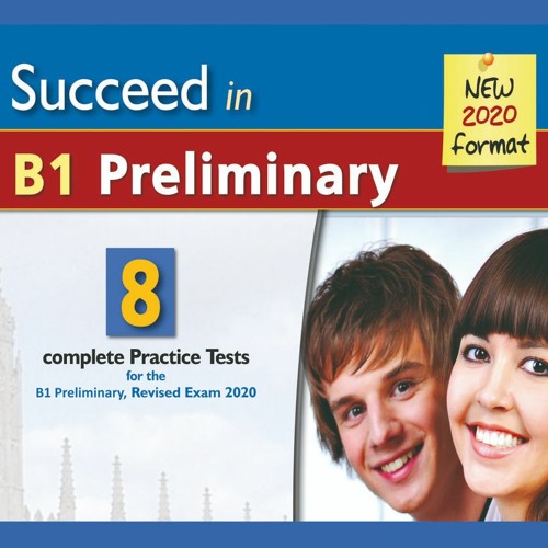 10 Succeed In Cambridge B1 Preliminary Test 3 Part 2