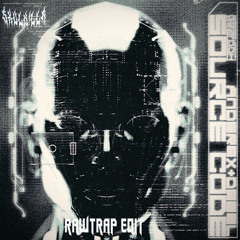Anderex & DEEZL - SOURCE CODE (SXVLK!LLR Rawtrap Edit)