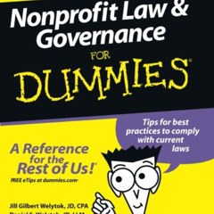 DOWNLOAD EBOOK 📤 Nonprofit Law and Governance For Dummies by  Jill Gilbert Welytok,D