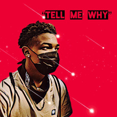 Tell Me Why- Marqeze