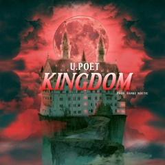 Kingdom {Prod By Danke Noetic}