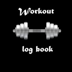 DOWNLOAD EPUB 🖊️ Workout Log Book: Workout Tracker Journal for Men and Women, Weight