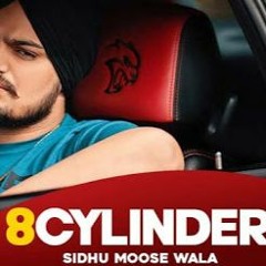 8 CYLINDER - Sidhu Moose Wala