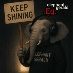 elePHANT Gerald - Keep Shining (Instrumental)