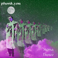 Sigma Dance Extra Slowed