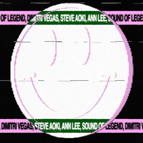 Dimitri Vegas & Steve Aoki & Ann Lee & Sound Of Legend - 2 Times