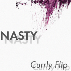 Tinashe - Nasty (Currly Flip)