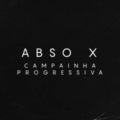 ABSO X - Campainha Progressiva