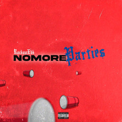 RockooEBK - Nomore Parties Freestyle