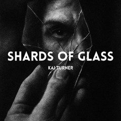 Shards Of Glass