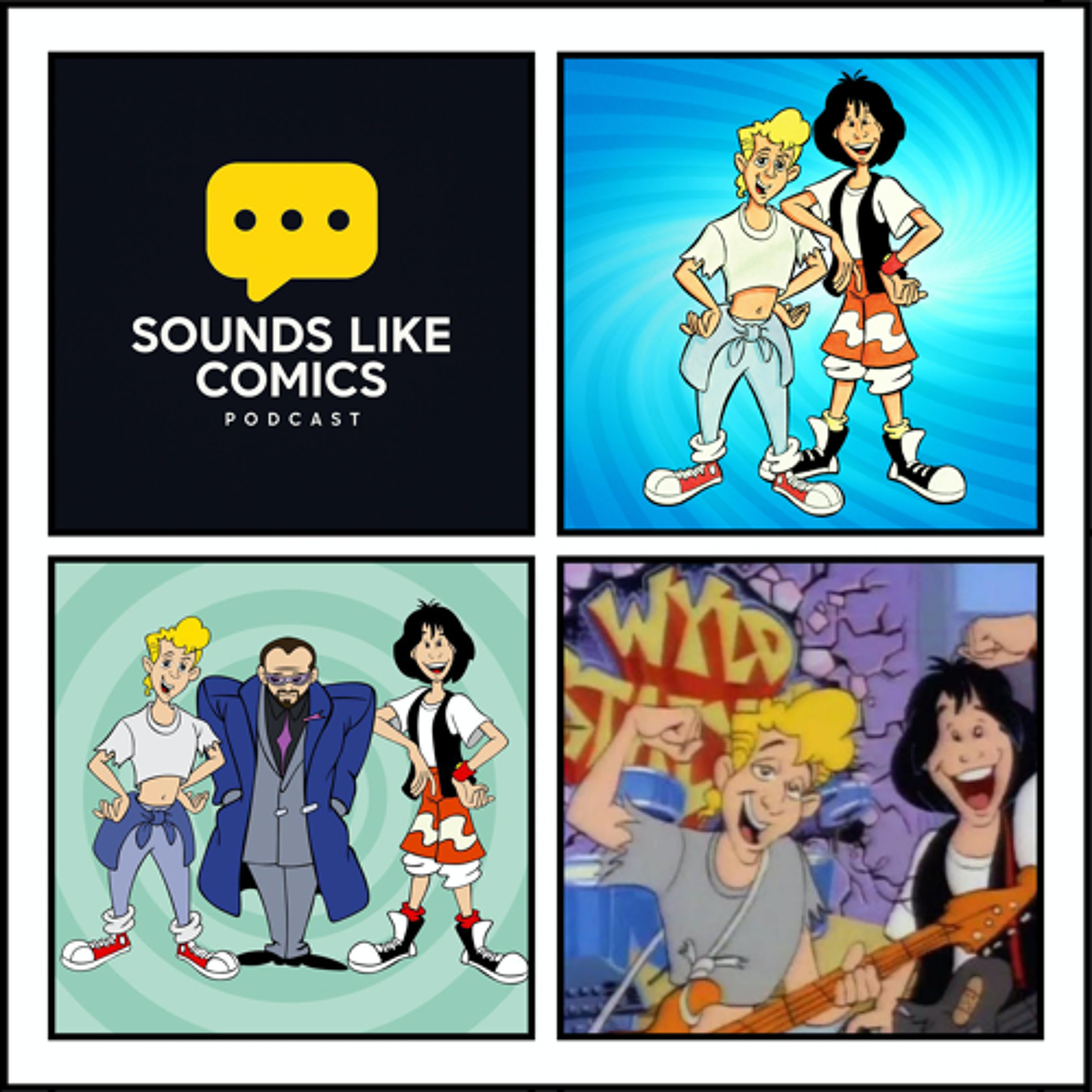 Sounds Like Comics | Episode 412 - Bill & Ted's Excellent Adventures (1990 TV Series)