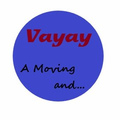 Vayay A Moving And....