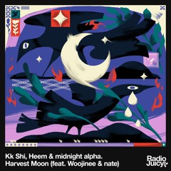 Kk Shi, Heem & midnight alpha. - Harvest Moon (feat. Woojinee & nate)