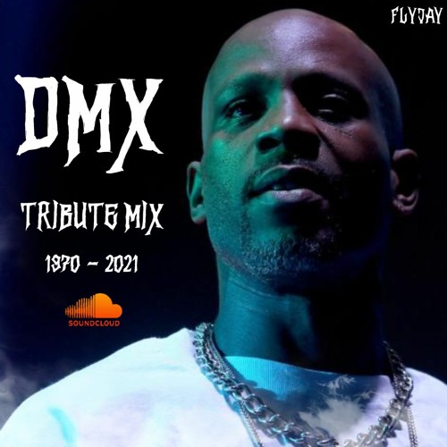 Stream DMX Tribute (DJMix) *free dl* by FLYJAY Listen online for