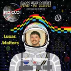 Day N Night - Lucas Walters edit *Free DL*