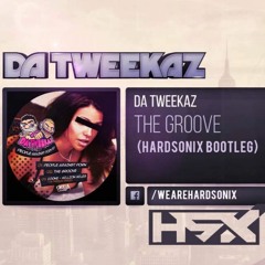 Da Tweekaz - The Groove (Hardsonix Bootleg) (Radio Edit)
