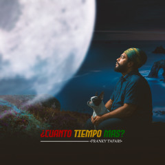 Franky Tafari - Cuanto Tiempo Mas