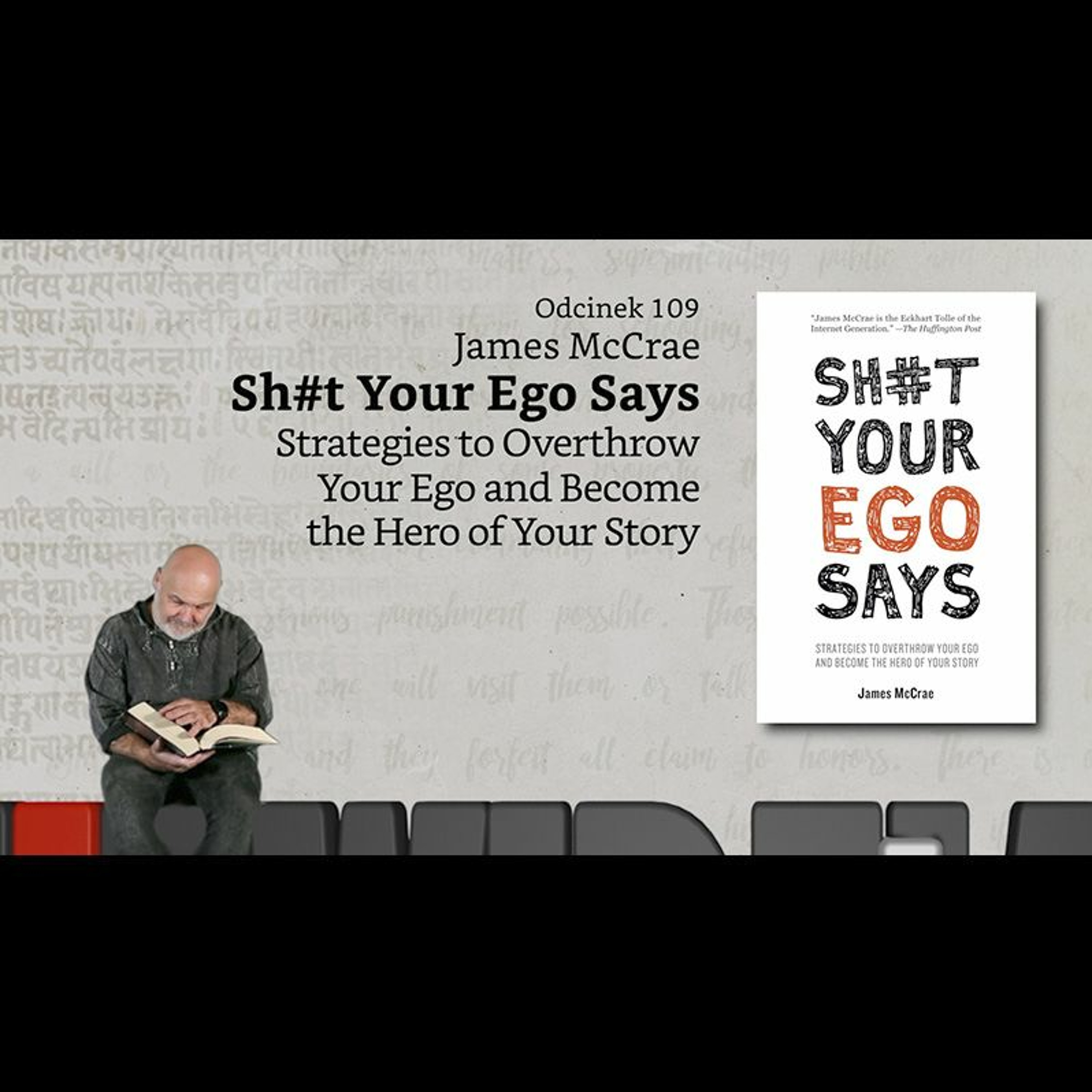 Niewidzialne książki: #109: James McCrae - Sh#t Your Ego Says episode artwork