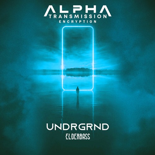 ELDERBASS - UNDRGRND (ALPHA TRANSMISSION ENCRYPTION)