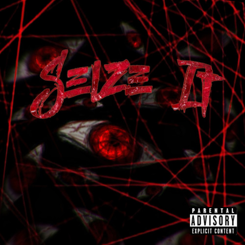 Seize It (ft. 1i1day)