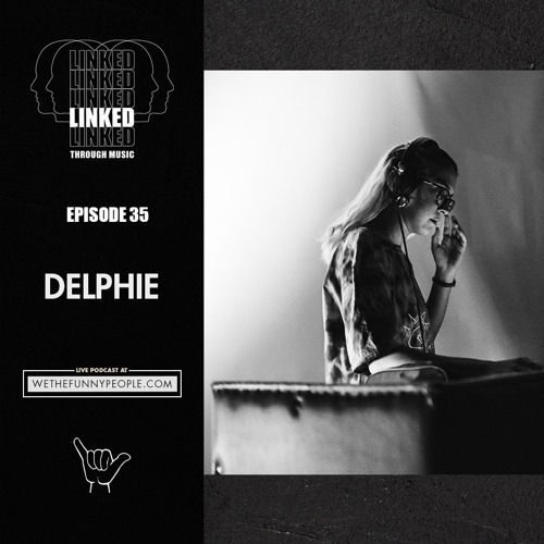 Linked Through Music - Delphie