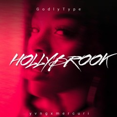 HOLLYBROOK (ft. Godly Type)