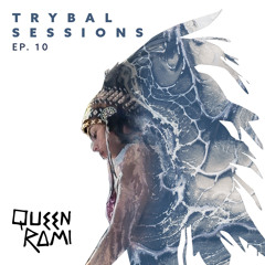 Trybal Sessions Ep. 10