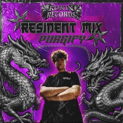 RONIN RESIDENT MIX - PURGIFY