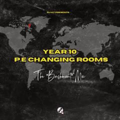 Year 10 PE Changing Rooms | Old Skl Bashment Mix