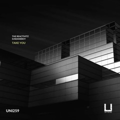 The Reactivitz, Djseaneboy - Take You [Unity] - FREE DOWNLOAD