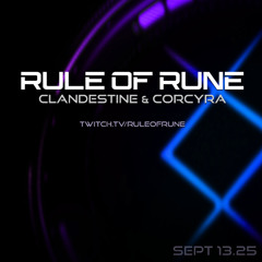 Progressive House // Clandestine & Corcyra / Rule of Rune Ep. 157 on September 13th, 2025