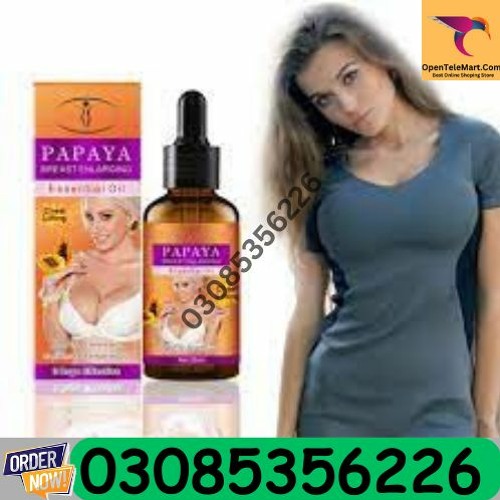 Stream Papaya Breast Enlargement Oil in Pakistan 0308.5356226