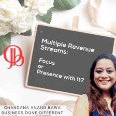Multiple Streams Of Income: Focus Or Presence: What's Required?