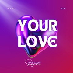 YOUR LOVE