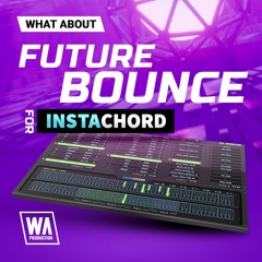 Future Bounce For InstaChord | 40 InstaChord Presets
