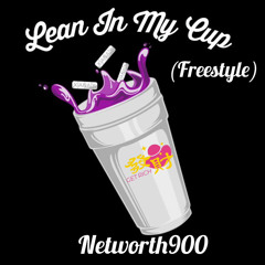 Lean in my cup (Freestyle)