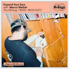Expand Your Ears - Marco Weibel - 08 Aug 2024