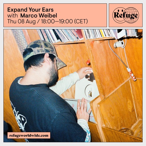 Expand Your Ears - Marco Weibel - 08 Aug 2024