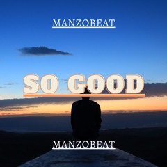 So Good