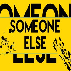 Someone Else Ft. Mickey Shiloh (Mangal Suvarnan Remix) (Remix)