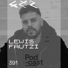 CLR Podcast 391 I Lewis Fautzi