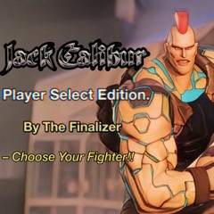 (Jack Calibur) Player Select Edition