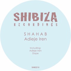 S H A H A B - Adieje Iren (Original Mix)