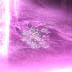 kiss me (before you go)