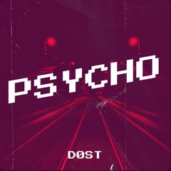 Psycho