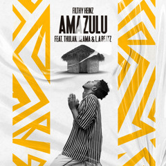 Amazulu (feat. Thulani Nzama & L.A Beatz)